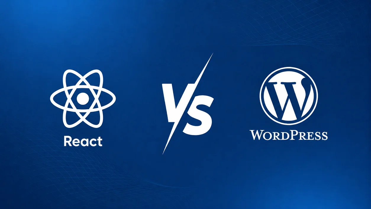 React vs WordPress: A Practical Decision Framework
