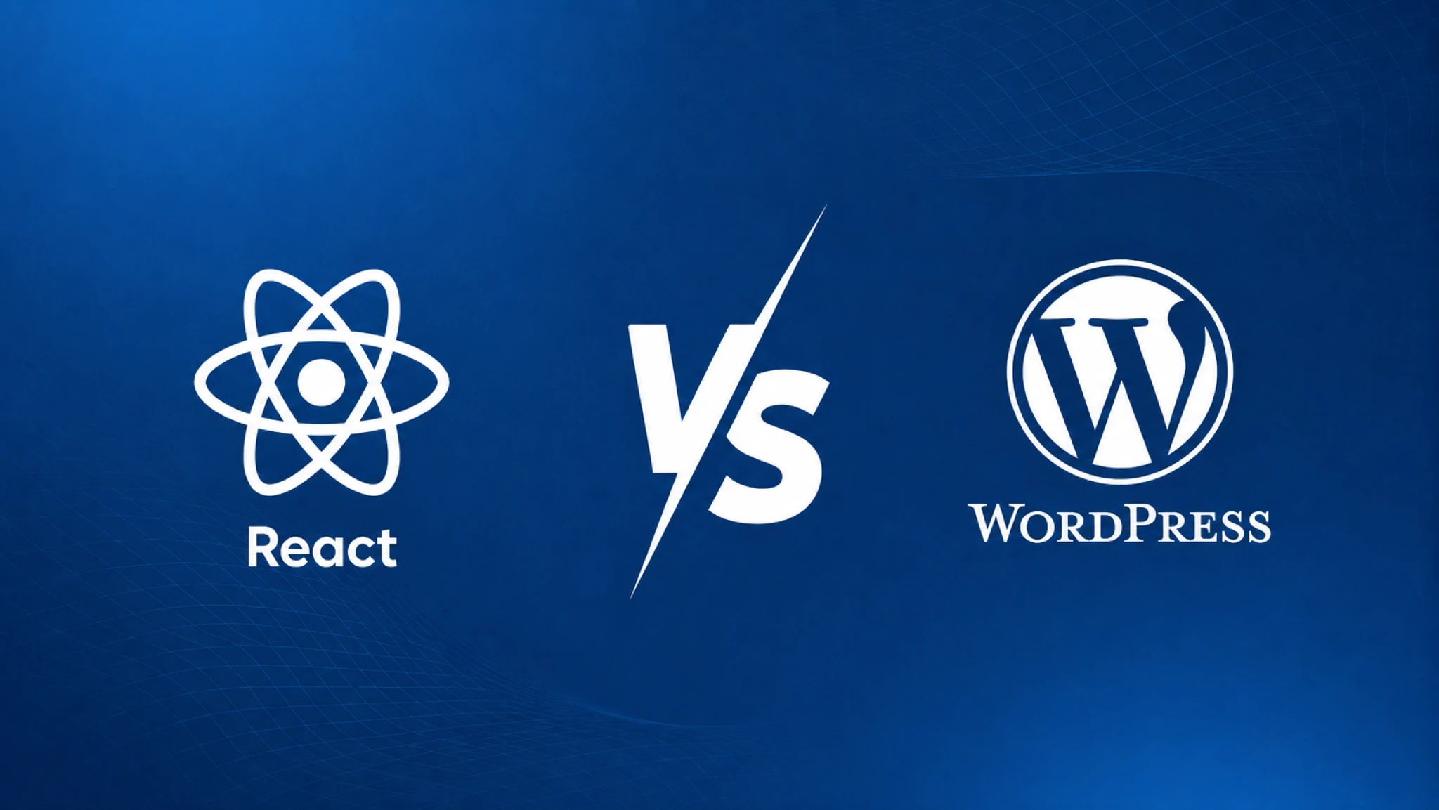 React vs WordPress: A Practical Decision Framework